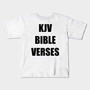 KJV BIBLE VERSES Text Typography Kids T-Shirt